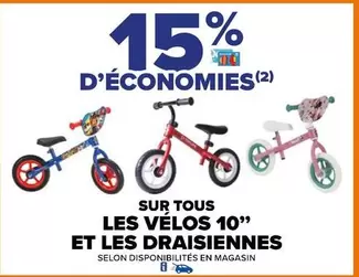 TOUS - Sur Tous Les Vélos 10" Et Les Draisiennes offre sur Carrefour Contact