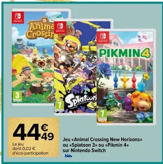 Nintendo -  Switch - Jeu «animal Crossing New Horizons» Ou «Splatoon 3» Ou «Pakmin 4» Sur offre à 44,49€ sur Carrefour Contact