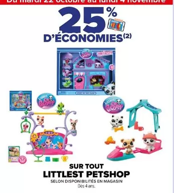 Littlest Petshop - Sur Tout offre sur Carrefour City