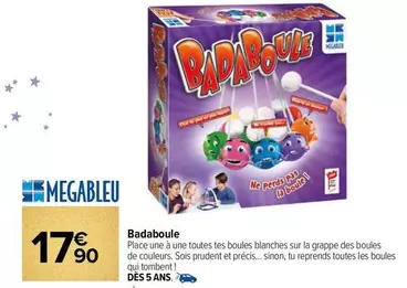 Megableu - Badaboule offre à 17,9€ sur Carrefour