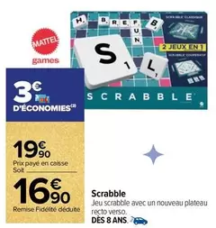 Mattel -  Games - Scrabble offre à 16,9€ sur Carrefour