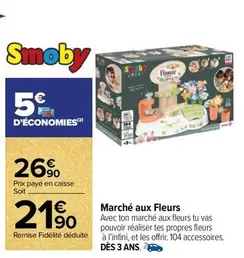 Smoby - Marché Aux Fleurs offre à 21,9€ sur Carrefour Drive