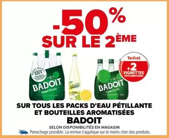 Badoit : Promotion sur tous les packs d'eau pétillante et bouteilles aromatisées