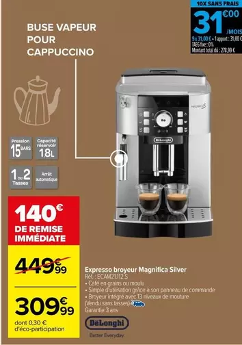 DeLonghi - Expresso Broyeur Magnifica Silver