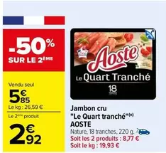 Aoste - Jambon Cru "Le Quart Tranché"