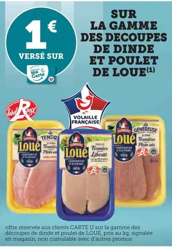 Loué - Sur La Gamme Des Decoupes De Dinde Et Poulet offre sur U Express