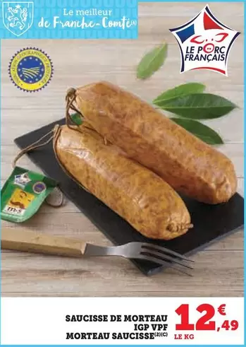 Saucisse De Morteau IGP VPF Morteau Saucisse offre à 12,49€ sur U Express