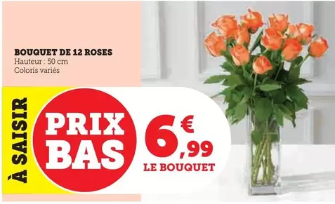 Bouquet De 12 Roses offre à 6,99€ sur U Express