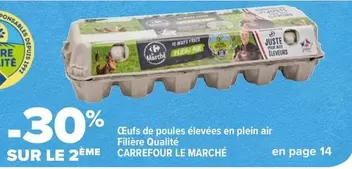 Carrefour - Œufs de Poules Élevées en Plein Air - Filière Qualité Le Marché