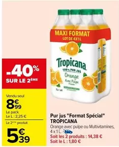 Tropicana - Pur Jus "format Spécial"