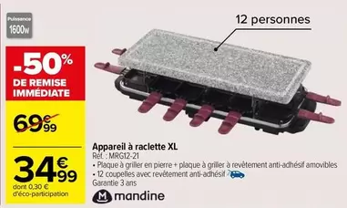 mandine - appareil à raclette xl réf. : mg61.21