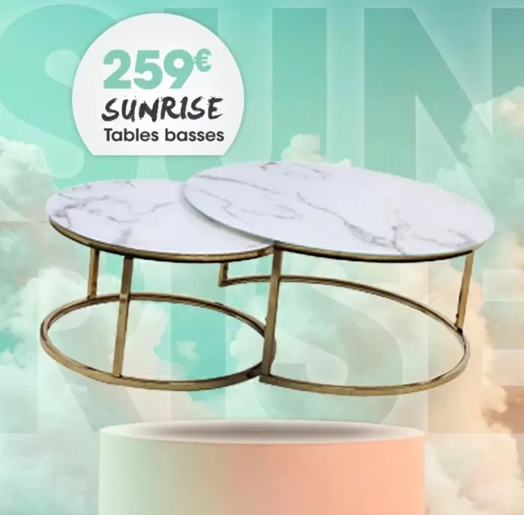 Sunrise Tables Basses offre à 259€ sur Basika