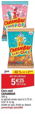 Carambar - Cara Cool offre à 3,75€ sur Cora