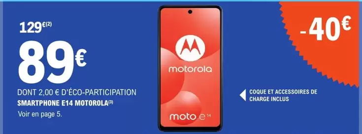 Motorola - Smartphone E14 offre à 89€ sur E.Leclerc