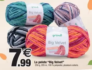 Gründl - La Pelote "Big Velvet" offre à 7,99€ sur Bazarland