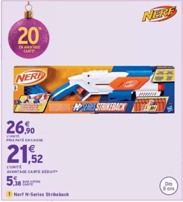 Nerf -  N-series Strikeback offre à 26,9€ sur Intermarché Hyper