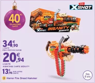 Xshot - Horror Fire Dream Hammer offre à 34,9€ sur Intermarché Hyper