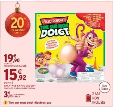 Tiré Sur Mon Doigt Électronique offre à 19,9€ sur Intermarché Hyper