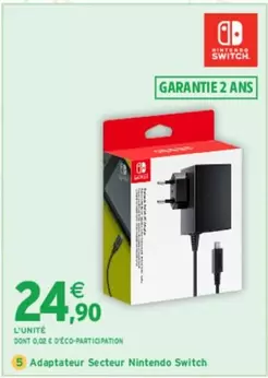 Nintendo -  Switch - Adaptateur Secteur offre à 24,9€ sur Intermarché Hyper