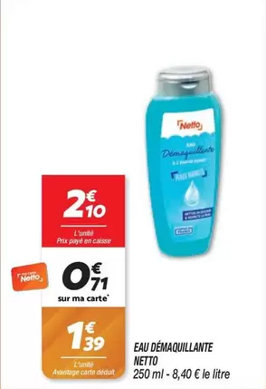 Netto - Eau Démaquillants offre à 1,39€ sur Netto