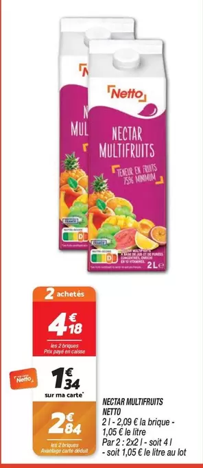 Netto - Nectar Multifruits offre à 1,34€ sur Netto