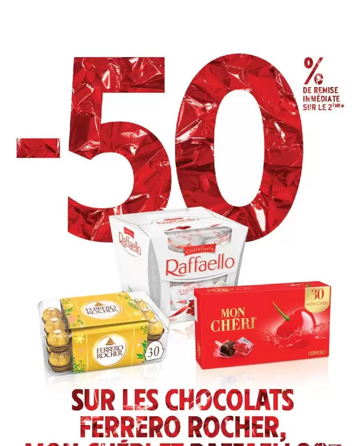 Ferrero Rocher - Sur Les Chocolats offre sur Intermarché Contact