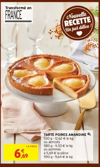 Mandine - Tarte Poires offre à 6,69€ sur Intermarché Contact