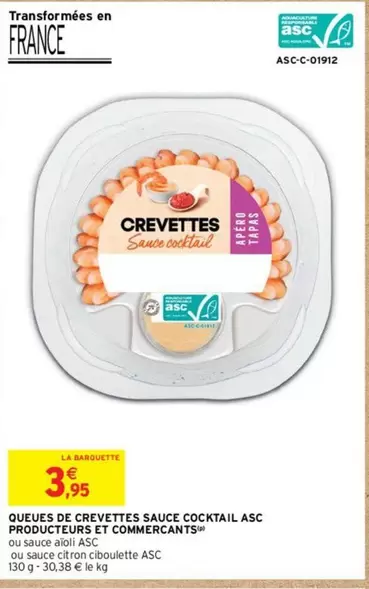 Queues De Crevettes Sauce Cocktail Asc Producteurs Et Commercants offre à 3,95€ sur Intermarché