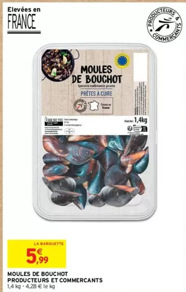 Moules De Bouchot Producteurs Et Commerçants offre à 5,99€ sur Intermarché