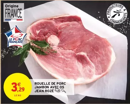 Jean Rozé - Rouelle De Porc Jambon Avec Os offre à 3,29€ sur Intermarché