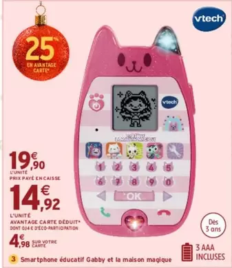 Vtech - Smartphone éducatif Gabby et la Maison Magique offre à 19,9€ sur Intermarché