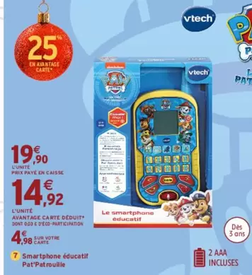 Vtech - Smartphone éducatifs offre à 19,9€ sur Intermarché