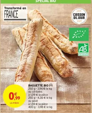 Baguette Bio offre à 0,99€ sur Intermarché