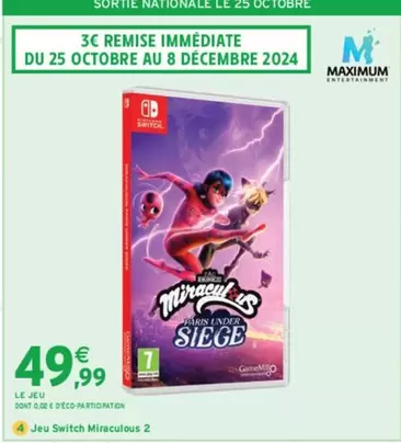 Jeu Switch Miraculous 2 offre à 49,99€ sur Intermarché