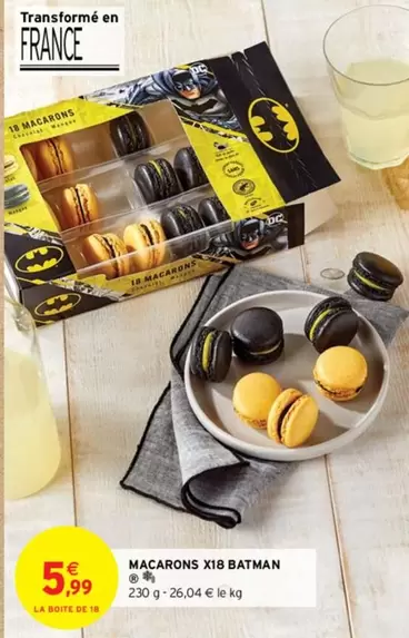 Batman - Macarons X18 offre à 5,99€ sur Intermarché