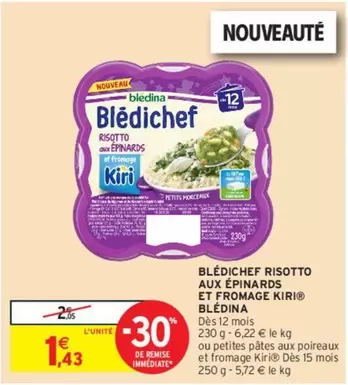 Blédina - Blédichef Risotto Aux Épinards Et Fromage Kiri offre à 1,43€ sur Intermarché