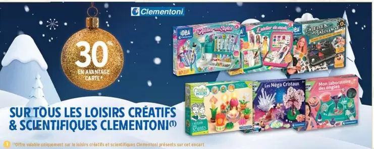 Clementoni - Sur Tous Les Loisirs Créatifs & Scentifiques offre sur Intermarché