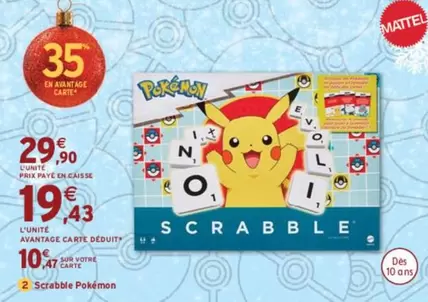 Pokemon - Scrabble Pokémon offre à 29,9€ sur Intermarché