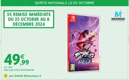 Jeu Switch Miraculous 2 offre à 49,99€ sur Intermarché