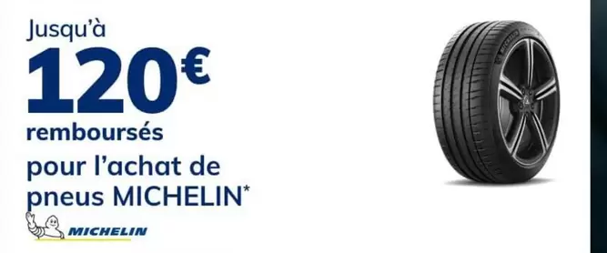 Michelin - Pour L'Achat De Pneus offre sur Norauto