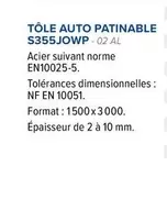 Tôle Auto Patinable S355JOWP offre sur Prolians