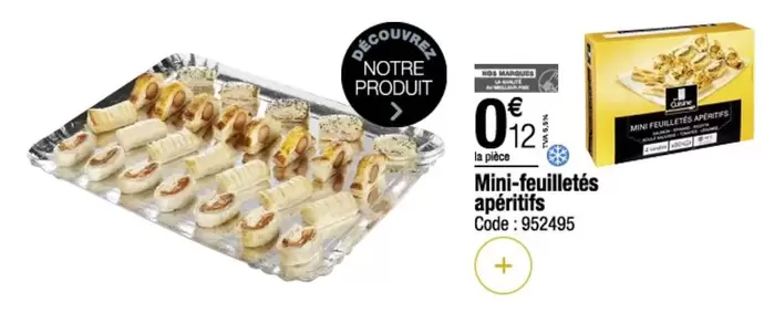 Mini-feuilletés Apéritifs offre à 0,12€ sur Promocash