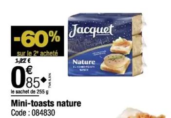 Jacquet - Mini-toasts Nature offre à 0,85€ sur Promocash