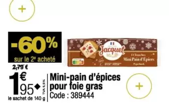 Mini-pain D'epices Pour Foie Gras offre à 1,95€ sur Promocash