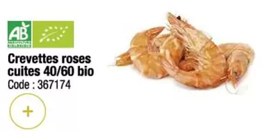 Crevettes Roses Cuites 40/60 Bio offre sur Promocash