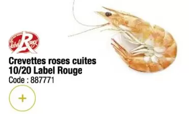 Crevettes Roses Cuites 10/20 Label Rouge offre sur Promocash