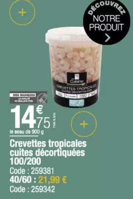 Crevettes Tropicales Cuites Décortiquées offre à 14,75€ sur Promocash