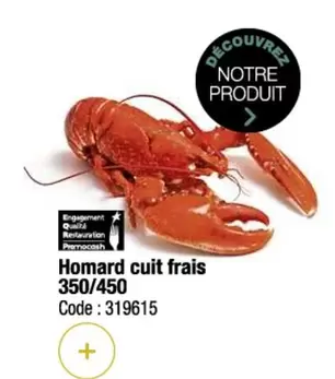 Homard Cuit Frais 350/450 offre sur Promocash