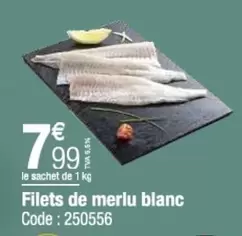 Filets De Merlu Blanc offre à 7,99€ sur Promocash