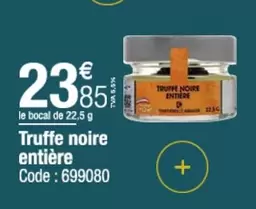 Truffe Noire Entière offre à 23,85€ sur Promocash